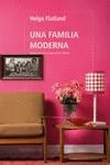 UNA FAMILIA MODERNA | 9788410200364 | FLATLAND, HELGA