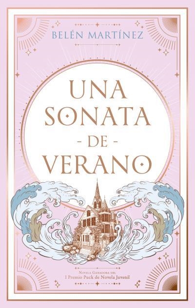 UNA SONATA DE VERANO (I PREMIO PUCK DE NOVELA JUVENIL) | 9788419252692 | MARTÍNEZ, BELÉN