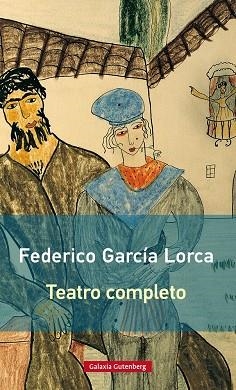 TEATRO COMPLETO- NUEVA RÚSTICA | 9788416495726 | GARCÍA LORCA, FEDERICO