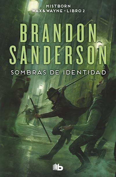 SOMBRAS DE IDENTIDAD (MISTBORN WAX & WAYNE 2) | 9788413149578 | SANDERSON, BRANDON