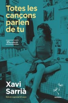 TOTES LES CANÇONS PARLEN DE TU | 9788410198074 | XAVI SARRIÀ