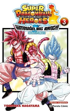 SUPER DRAGON BALL HEROES UNIVERSE BIG BANG MISSION Nº 03/03 FIN DEL EXPERIMENTO | 9788411401609 | TORIYAMA, AKIRA / NAGAYAMA, YOSHITAKA