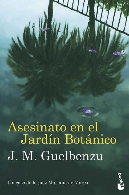 ASESINATO EN EL JARDÍN BOTÁNICO | 9788423365180 | GUELBENZU, J. M.