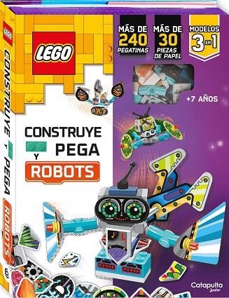 LEGO. CONSTRUYE Y PEGA ROBOTS | 9788419987129