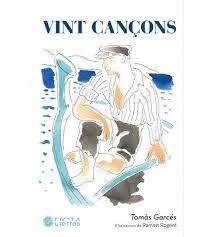 VINT CANÇONS | 9788412630589 | GARCÉS, TOMÀS