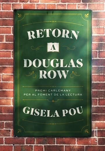 RETORN A DOUGLAS ROW (PREMI CARLEMANY 2023) | 9788466432054 | POU, GISELA