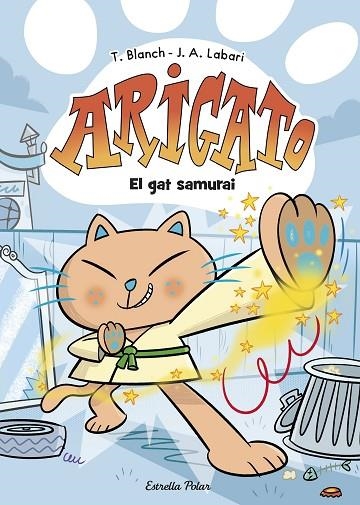 ARIGATO 1. EL GAT SAMURAI | 9788413898179 | BLANC, TERESA