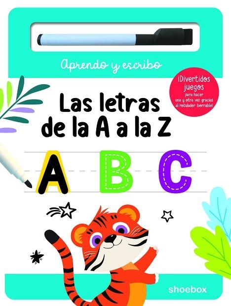 LAS LETRAS DE LA A A LA Z + ROTULADOR | 9781773885735