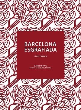 BARCELONA ESGRAFIADA | 9788491565444 | DURAN, LLUÍS