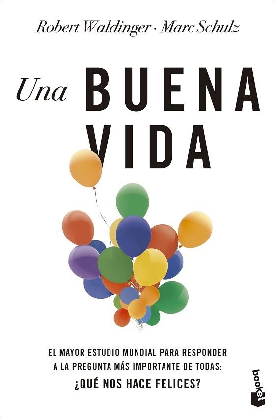 UNA BUENA VIDA | 9788408287469 | WALDINGER, ROBERT / SCHULZ, MARC