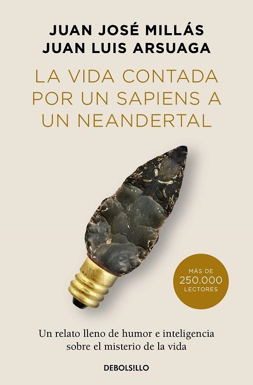 LA VIDA CONTADA POR UN SAPIENS A UN NEANDERTAL | 9788466378277 | MILLÁS, JUAN JOSÉ / ARSUAGA, JUAN LUIS