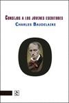 CONSEJOS A LOS JÓVENES ESCRITORES | 9788412824100 | BAUDELAIRE, CHARLES