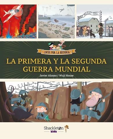 LA PRIMERA Y LA SEGUNDA GUERRA MUNDIAL | 9788413614229 | ALONSO LÓPEZ, JAVIER