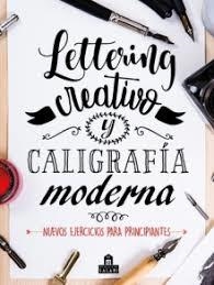 LETTERING CREATIVO Y CALIGRAFÍA MODERNA. NUEVO EJERCICIOS PARA PRINCIPIANTES | 9791259573896 | AA.VV