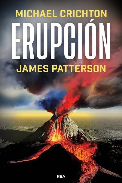 ERUPCIÓN | 9788411326612 | PATTERSON, JAMES / CRICHTON, MICHAEL