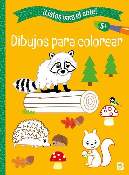 LISTOS PARA EL COLE 5+ DIBUJOS PARA COLOREAR | 9789403238760 | BALLON