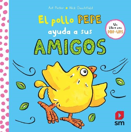 EL POLLO PEPE AYUDA A SUS AMIGOS | 9788411821254 | PARKER, ANT