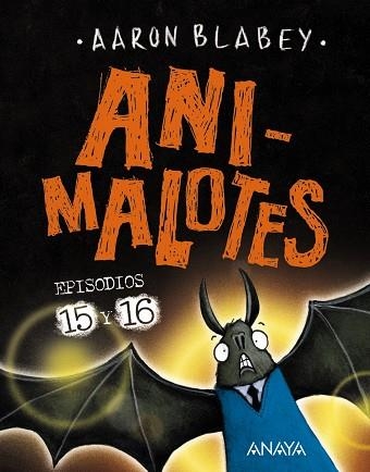 ANIMALOTES 15 Y 16. ABRE LA BOCA Y DI: ¡ARRRGH! / ¡¿LOS OTROS?! | 9788414336809 | BLABEY, AARON