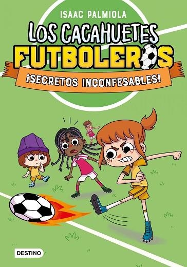 LOS CACAHUETES FUTBOLEROS 3. ¡SECRETOS INCONFESABLES! | 9788408289104 | PALMIOLA, ISAAC