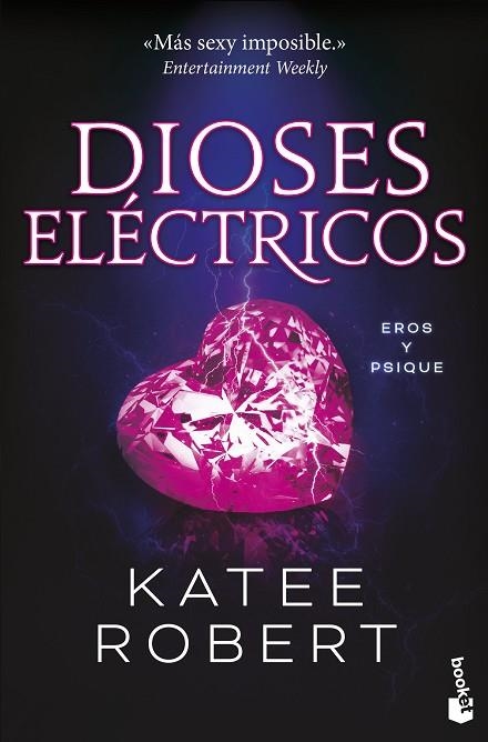 DIOSES ELÉCTRICOS. EROS Y PSIQUE (DARK OLYMPUS 2) | 9788427052789 | ROBERT, KATEE