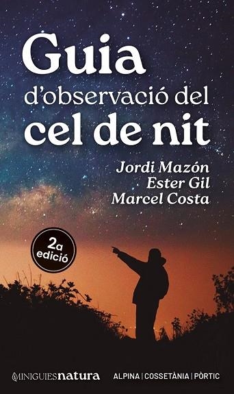 GUIA D'OBSERVACIÓ DEL CEL DE NIT | 9788413563732 | GIL MARTÍN, ESTER / MAZÓN, JORDI / COSTA, MARCEL