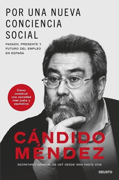 POR UNA NUEVA CONCIENCIA SOCIAL PASADO, PRESENTE Y FUTURO DEL EMPLEO EN ESPAÑA | 9788423437429 | MÉNDEZ RODRÍGUEZ, CÁNDIDO