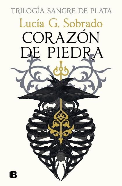 CORAZÓN DE PIEDRA (TRILOGIA SANGRE DE PLATA 1) | 9788466679251 | G. SOBRADO, LUCÍA