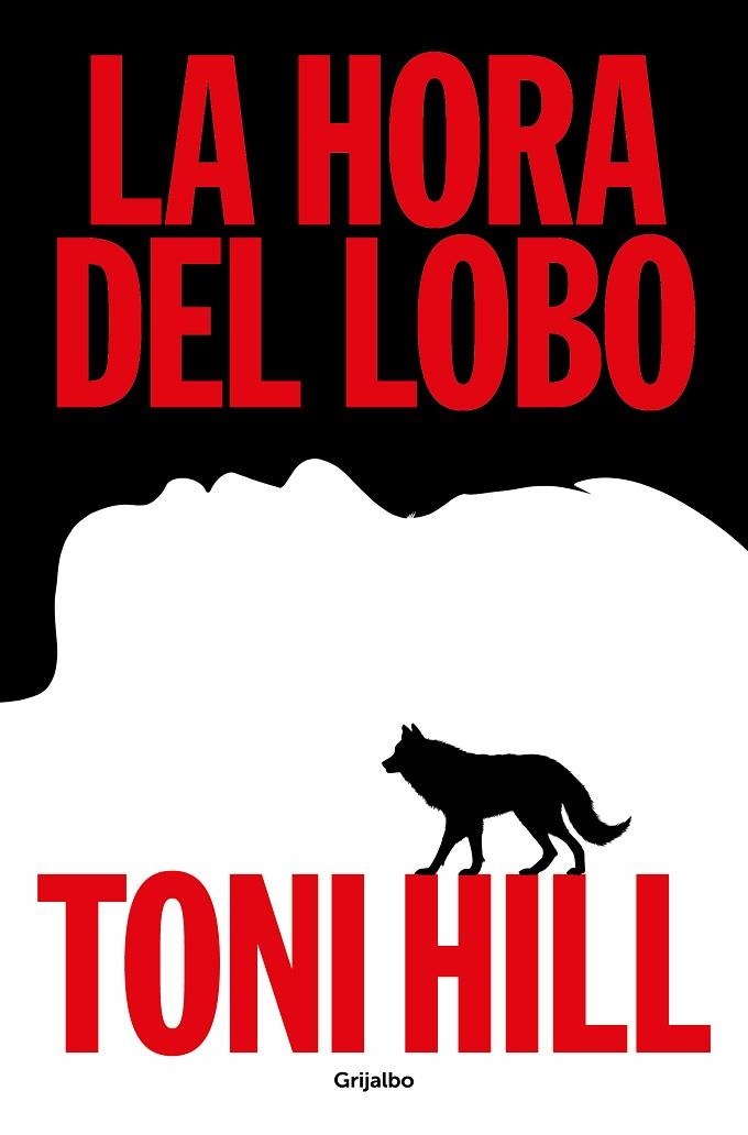 LA HORA DEL LOBO. TRILOGIA EL ULTIMO VERDUGO 2 | 9788425367892 | HILL, TONI