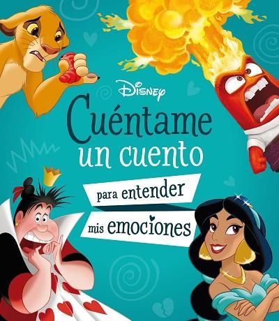 CUÉNTAME UN CUENTO PARA ENTENDER MIS EMOCIONES | 9788410029033 | DISNEY