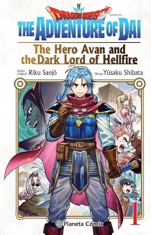 DRAGON QUEST: THE ADVENTURE OF DAI THE HERO AVAN AND THE DARK LORD OF HELLFIRE Nº 01 | 9788411401692 | SANJO, RIKU / SHIBATA, YUSAKU