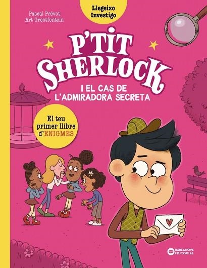 P'TIT SHERLOCK I EL CAS DE L'ADMIRADORA SECRETA | 9788448964283 | PRÉVOT, PASCAL