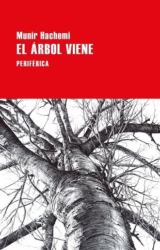 EL ÁRBOL VIENE | 9788418838750 | HACHEMI, MUNIR