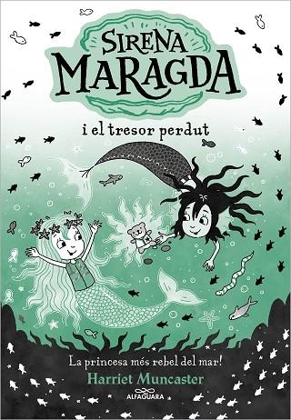 LA SIRENA MARAGDA 3 - SIRENA MARAGDA I EL TRESOR PERDUT UN LLIBRE MÀGIC DE L'UNIVERS DE LA ISADORA MOON AMB PURPURINA A LA COBERTA! | 9788419688569 | MUNCASTER, HARRIET