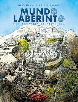 MUNDO LABERINTO. UNA FANTASÍA DE PESADILLA | 9788412499414 | GRANT, ALAN / RANSON, ARTHUR