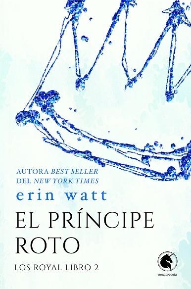 EL PRÍNCIPE ROTO. LOS ROYAL LIBRO 2 | 9788418509889 | WATT, ERIN