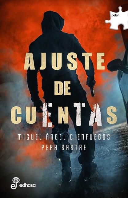 AJUSTE DE CUENTAS | 9788435011761 | CIENFUEGOS, MIGUEL ÁNGEL / SASTRE, PEPA