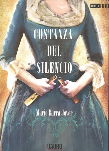 COSTANZA DEL SILENCIO | 9788416340569 | BARRA JOVER, MARIO