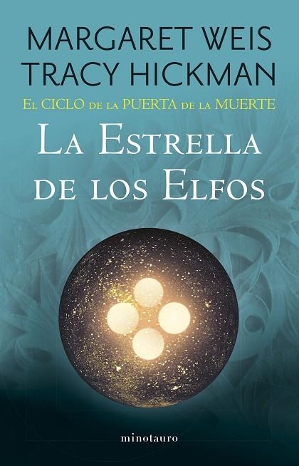 EL CICLO DE LA PUERTA DE LA MUERTE Nº 02/07 LA ESTRELLA DE LOS ELFOS | 9788445016954 | WEIS / TRACY HICKMAN, MARGARET