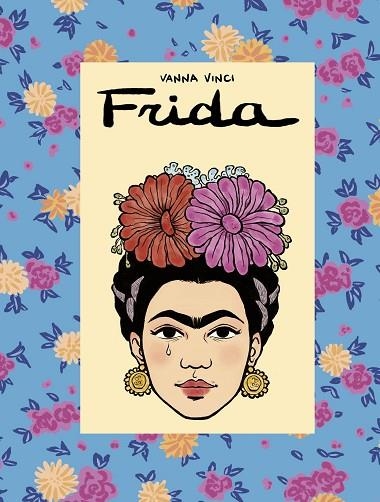 FRIDA. VIDA AMORAL EN ILUSTRACIONES (NOVELA GRAFICA) | 9788411612296 | VINCI, VANNA