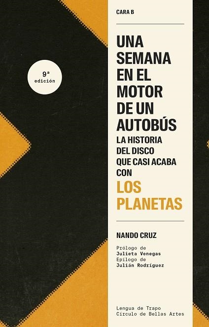 UNA SEMANA EN EL MOTOR DEL AUTOBÚS. LA HISTORIA DEL DISCO QUE CASI ACABA CON LOS PLANETAS | 9788483813003 | CRUZ, NANDO