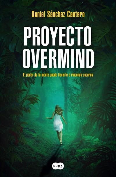 PROYECTO OVERMIND | 9788419835222 | SÁNCHEZ CANTERO, DANIEL