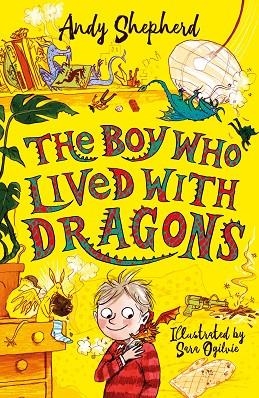 THE BOY WHO LIVED WITH DRAGONS | 9781848126800 | SHEPHERD ANDY