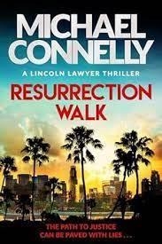 RESURRECTION WALK | 9781398718982 | CONNELLY, MICHAEL