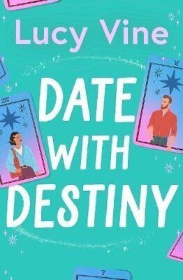 DATE WITH DESTINY | 9781398515352 | VINE, LUCY