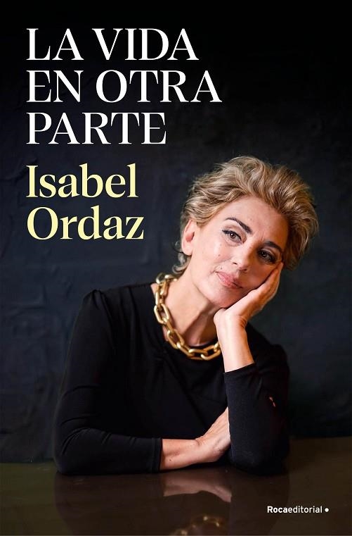 LA VIDA EN OTRA PARTE VIAJE ALREDEDOR DEL CÁNCER | 9788410096622 | ORDAZ, ISABEL