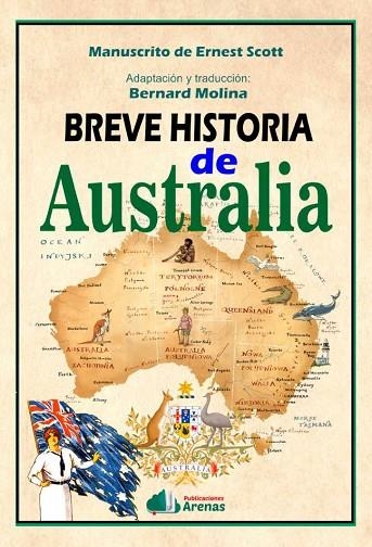 UNA BREVE HISTORIA DE AUSTRALIA | 9788412266450 | ERNEST SCOTT