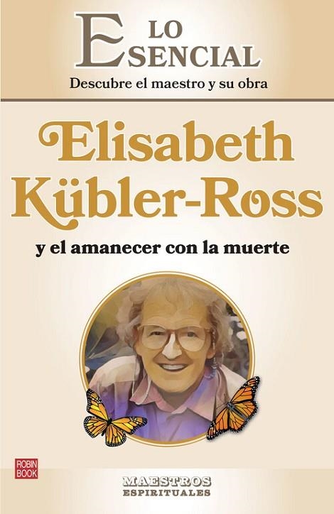 ELISABETH KÜBLER-ROSS Y EL AMANECER CON LA MUERTE | 9788499177359 | NORD, EINAR