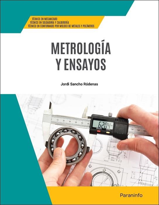 METROLOGÍA Y ENSAYOS (EDICIÓN 2024) | 9788428363105 | SANCHO RÓDENAS, JORDI