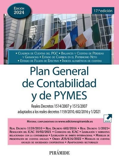 PLAN GENERAL DE CONTABILIDAD Y DE PYMES. REALES DECRETOS 1514/2007 Y 1515/2007. ADAPTADOS A LOS REALES DECRETOS 1159/2010, 602/2016 Y 1/2021 | 9788436849837