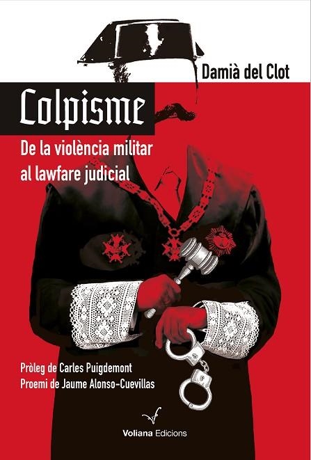 COLPISME  DE LA VIOLÈNCIA MILITAR AL LAWFARE JUDICIAL | 9788412824353 | DEL CLOT TRIAS, DAMIÀ